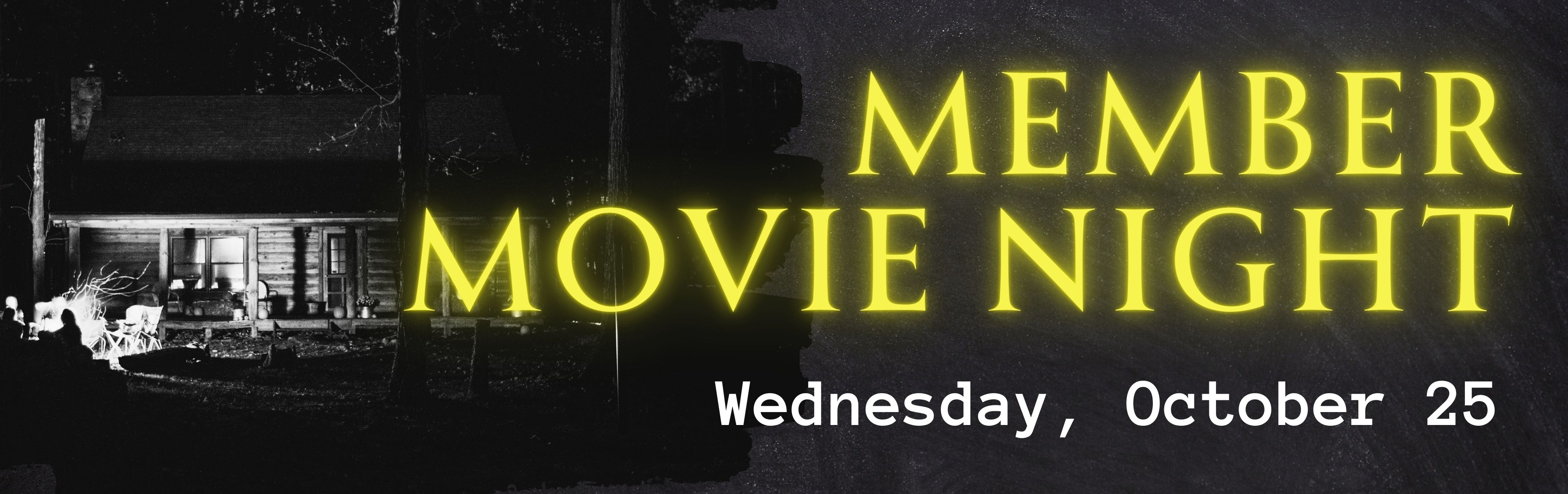 Member movie night banner